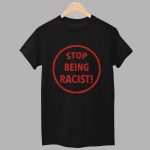 NaLyssa Smith Stop Being Racist Shirt