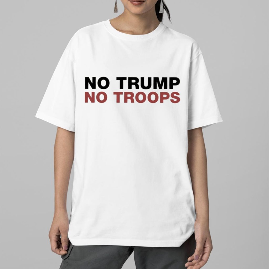 No Trump No Troops Shirt 2