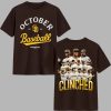Padres October Baseball 2025 Shirt 2
