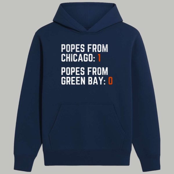 Popes From Chicago 1 Popes From Green Bay 0 Shirt 2