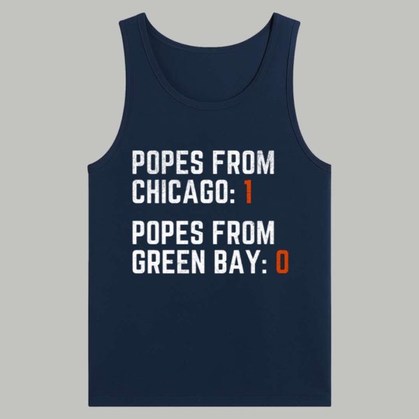 Popes From Chicago 1 Popes From Green Bay 0 Shirt 4
