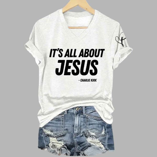 Retro Its All About Jesus Charlie Kirk Print T Shirt 3