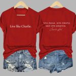 Retro Live Like Charlie I Love Jesus, Love Liberty, And Love America Print T-Shirt