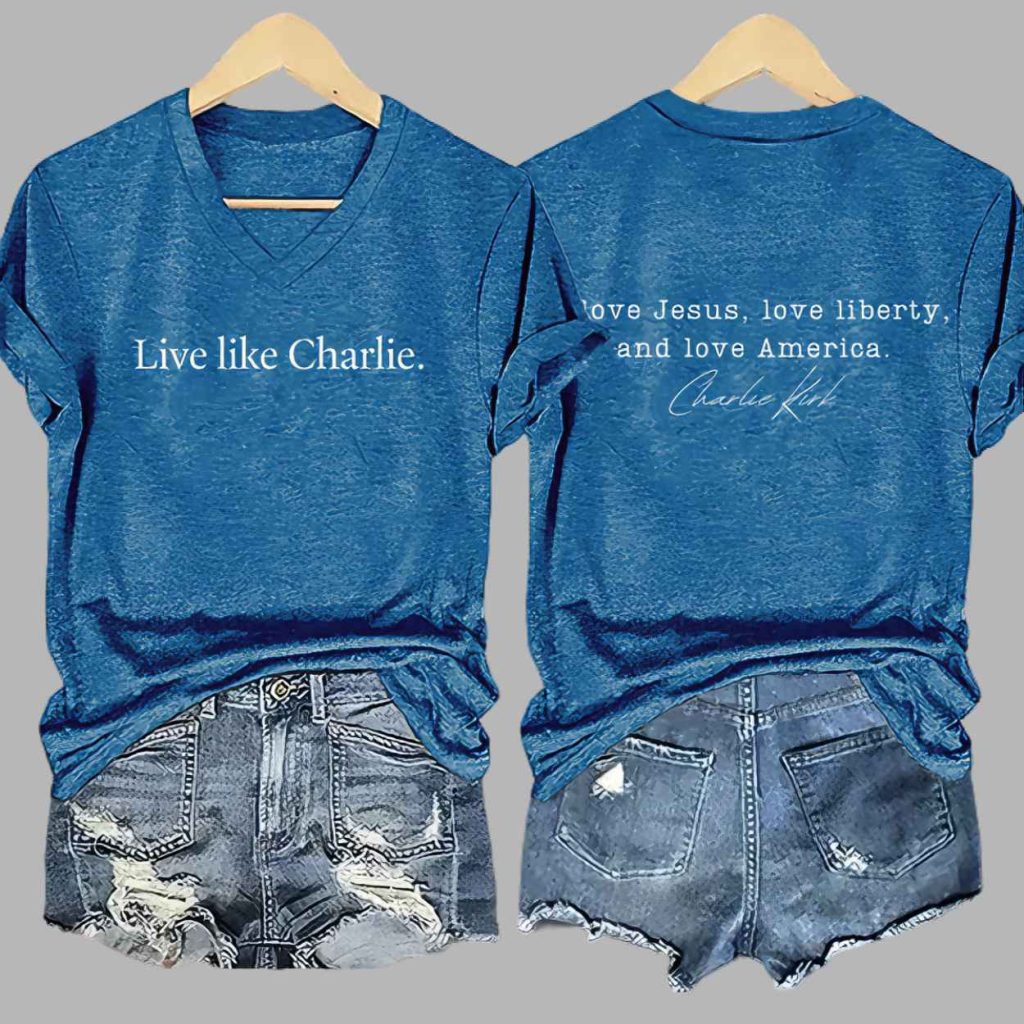 Retro Live Like Charlie I Love Jesus Love Liberty And Love America Print T Shirt 4