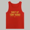 Shut Up Tony Romo KC Shirt 4