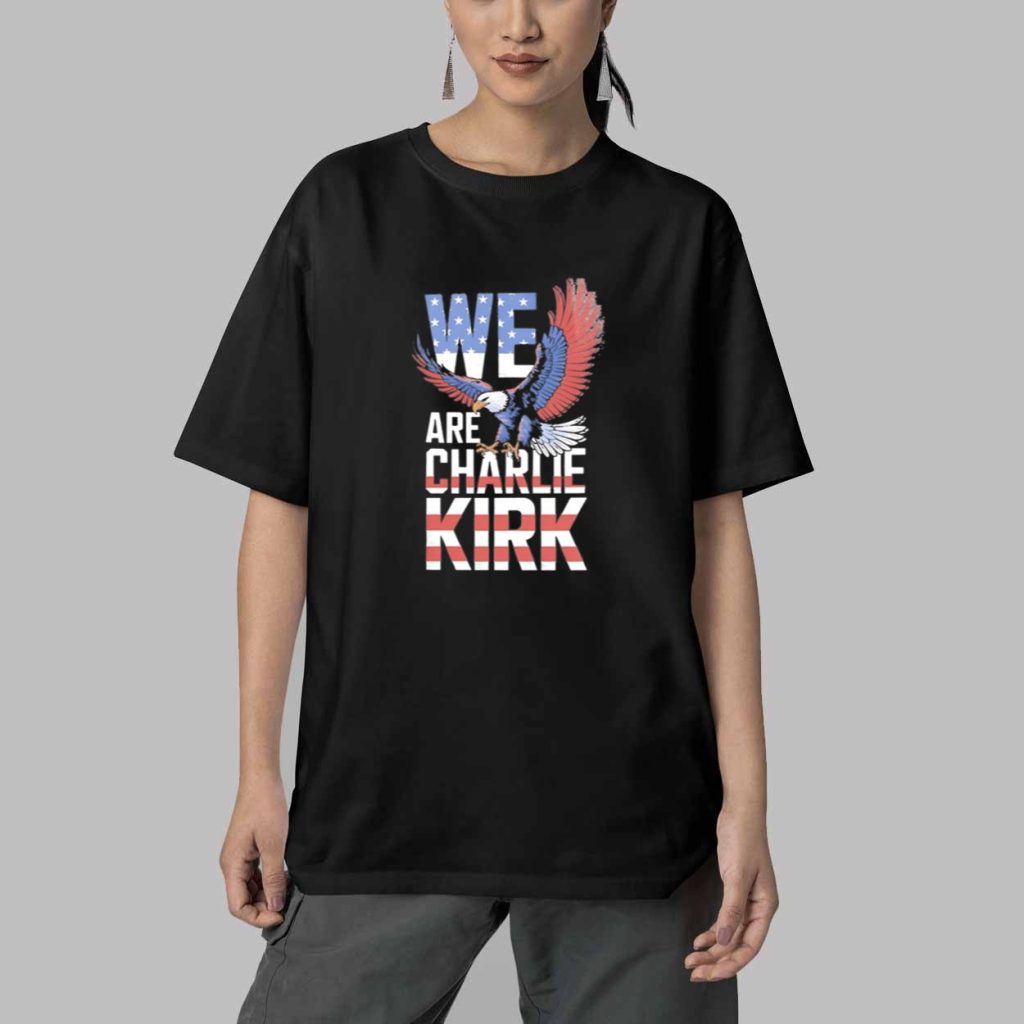 We Are Charlie Kirk Eagle American Flag Shirt 5