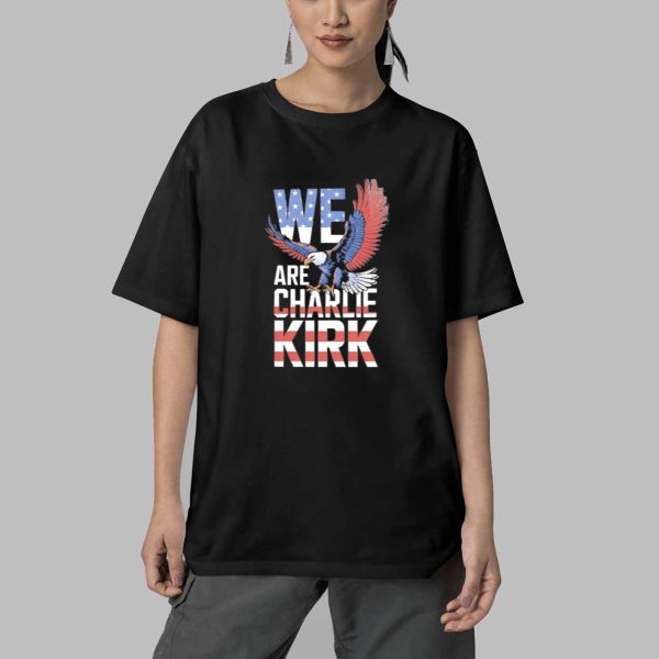 We Are Charlie Kirk Eagle American Flag Shirt 5