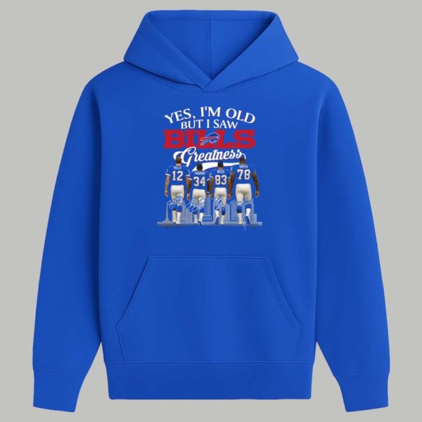 Yes I'm Old But I Saw Bills Greatness Legends Shirt 2