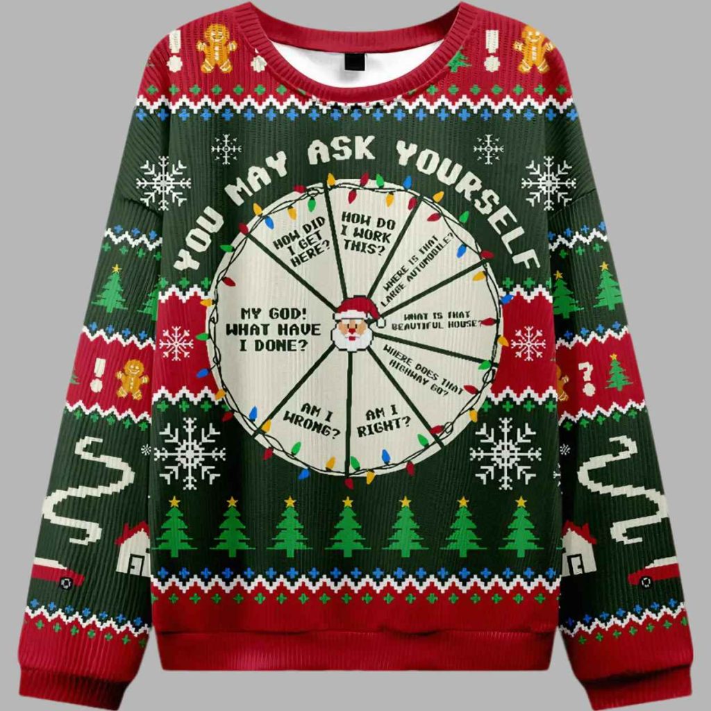 You May Ask Yourself Ugly Christmas Sweater 3