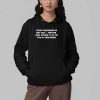 Your Coworker Is Not Hot Theyre Just WIthin 10 FT Of You 40 HRS Week Shirt 4