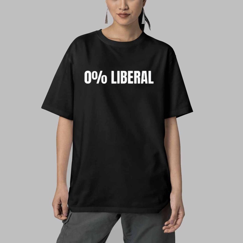 0 Liberal Shirt 5 1 0 Liberal Shirt 5 1