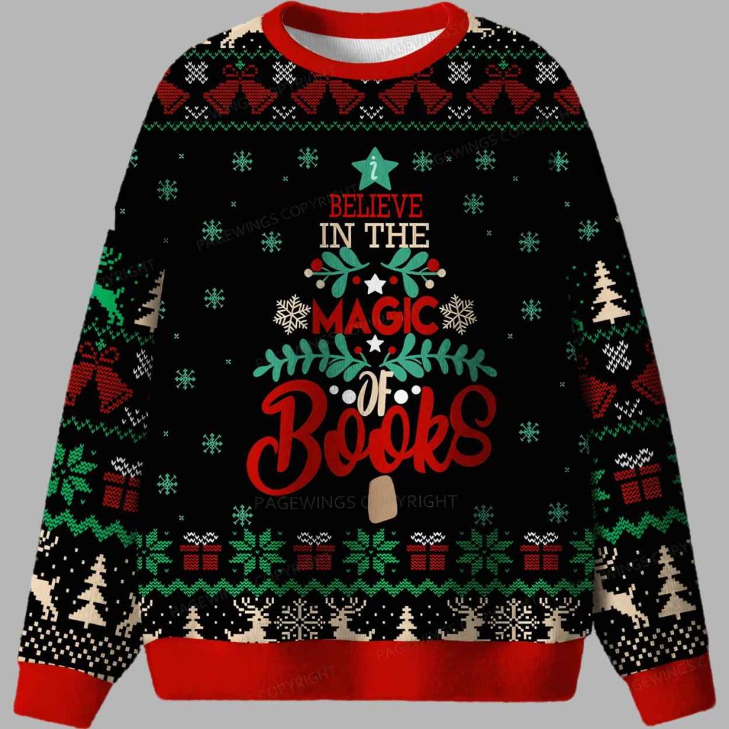 Believe In The Magic Of Books Ugly Christmas Sweater 3