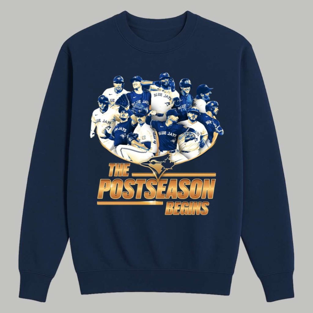Blue Jays The Postseason Begins 2025 Shirt 3 Blue Jays The Postseason Begins 2025 Shirt 3