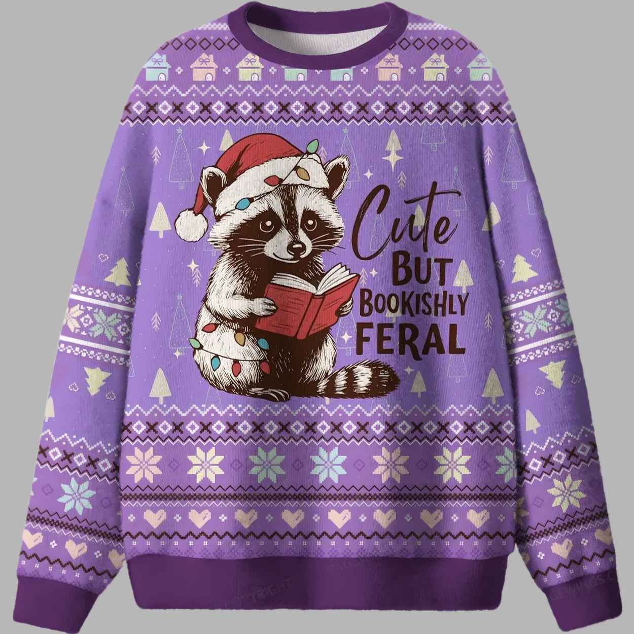 Cute But Bookishly Feral Ugly Christmas Sweater 1 Cute But Bookishly Feral Ugly Christmas Sweater 1
