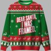 Dear Santa I Was Framed Ugly Christmas Sweater 3 Dear Santa I Was Framed Ugly Christmas Sweater 3