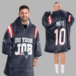 Do Your Job 10 New England Football Unisex Blanket Hoodie