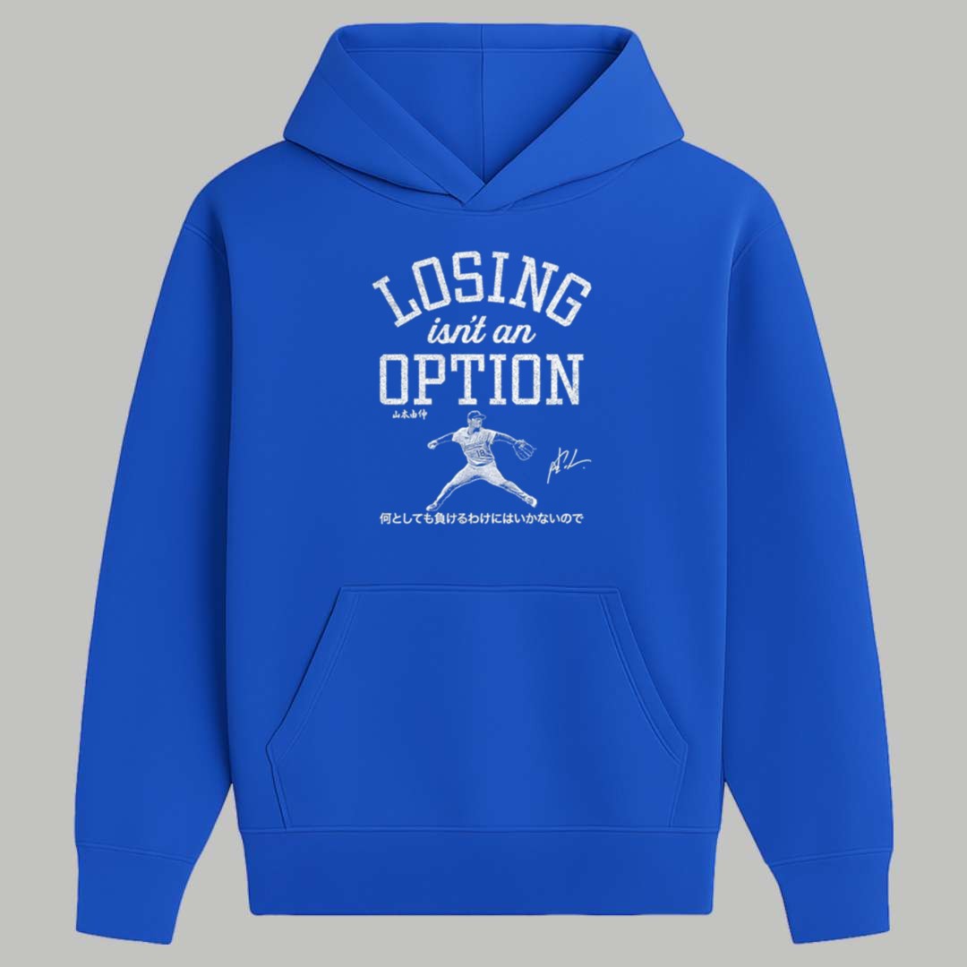 Dodgers Yoshinobu Yamamoto Losing Isn’t An Option Shirt 3 Dodgers Yoshinobu Yamamoto Losing Isn’t An Option Shirt
