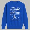 Dodgers Yoshinobu Yamamoto Losing Isn’t An Option Shirt 5 Dodgers Yoshinobu Yamamoto Losing Isn’t An Option Shirt