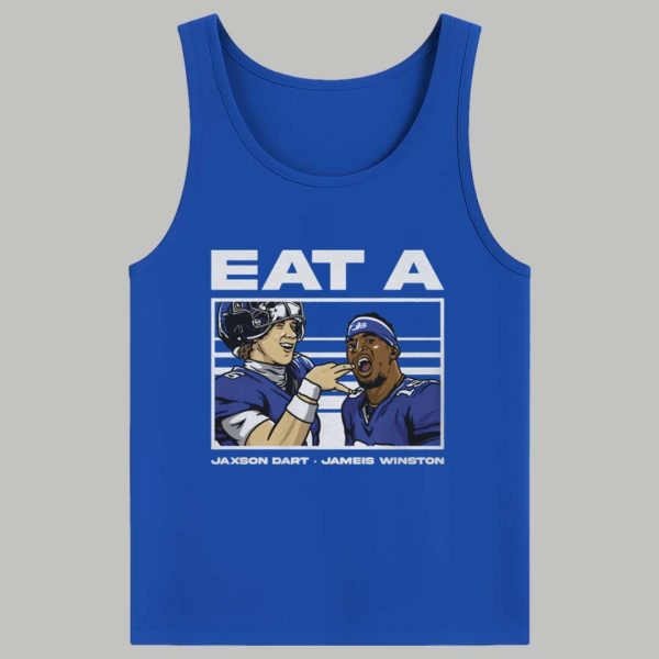 Eat A Jaxson Dart Jameis Winston Shirt 4