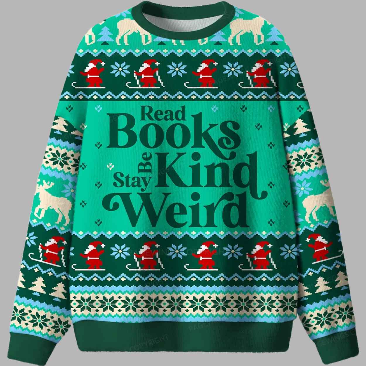 Read Books Be Kind Stay Weird Ugly Christmas Sweater 1 Read Books Be Kind Stay Weird Ugly Christmas Sweater 2