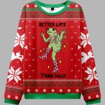Frog Better Late Than Ugly Ugly Christmas Sweater