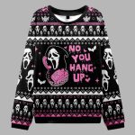 Halloween No You Hang Up Ugly Christmas Sweater