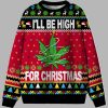 I Be High For Christmas Ugly Christmas Sweater 4 I Be High For Christmas Ugly Christmas Sweater 1