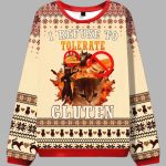 I Refuse To Tolerate Gluten Ugly Christmas Sweater