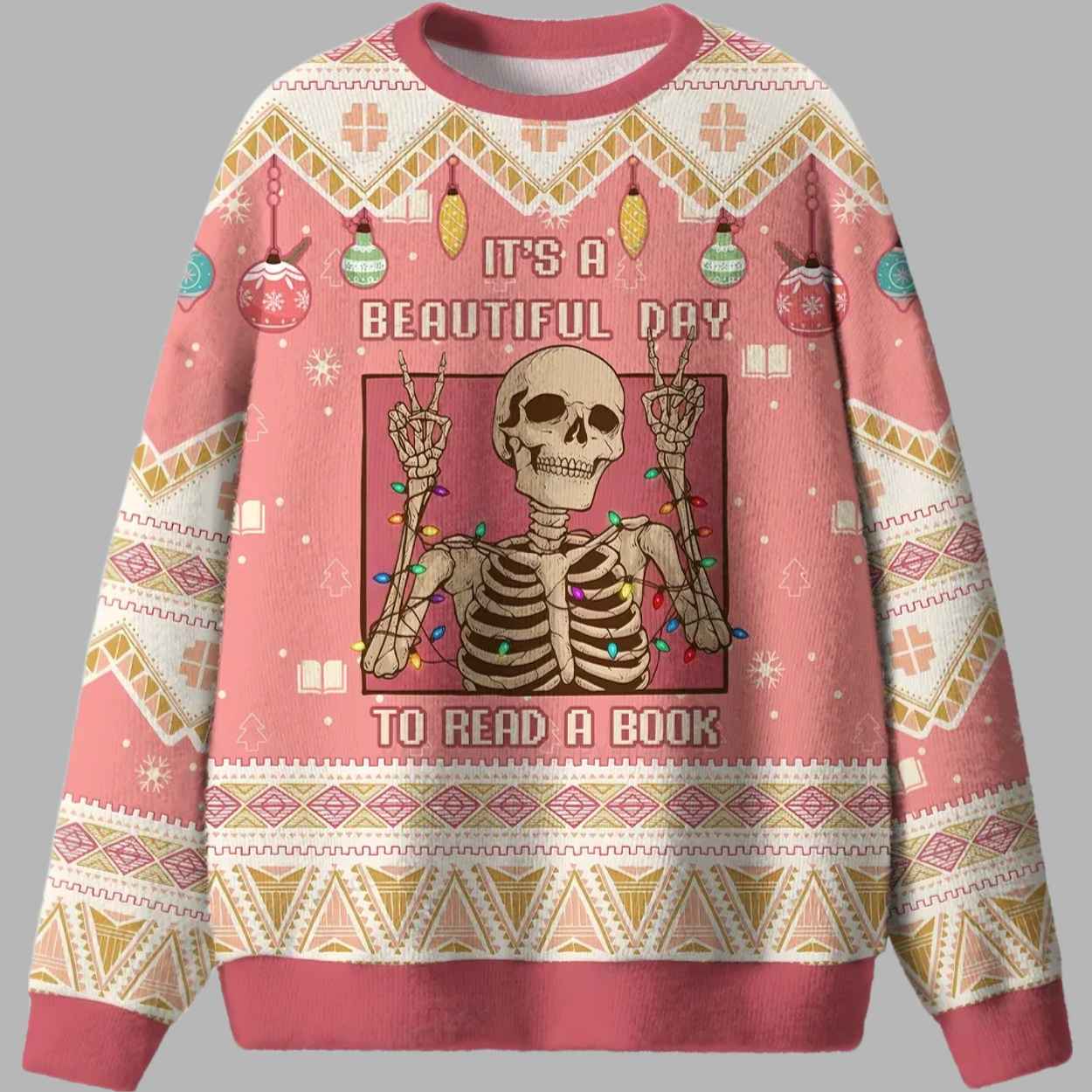 It's A Beautiful Day To Read A Book Ugly Christmas Sweater 1 Its A Beautiful Day To Read A Book Ugly Christmas Sweater 2