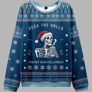 Skull Deck the Halls and Not Your Colleagues Ugly Christmas Sweater 1