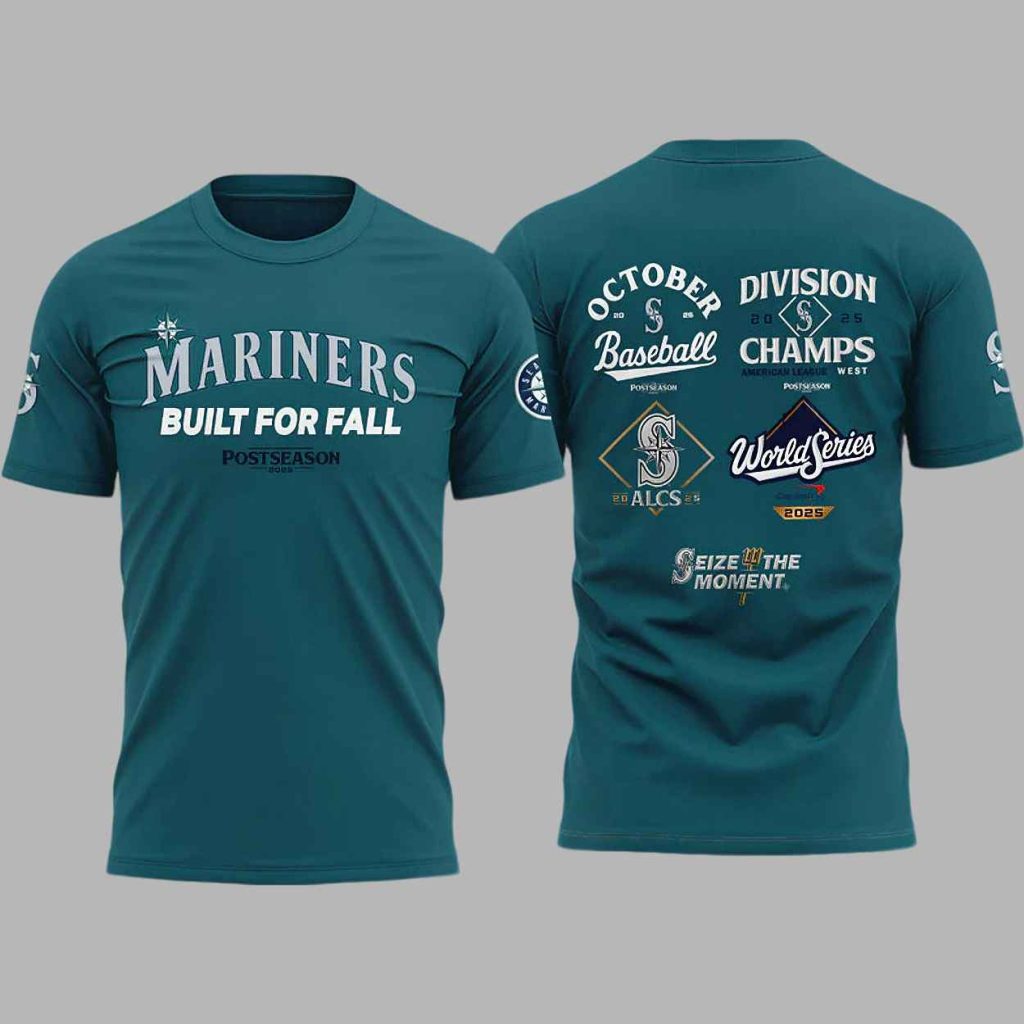Mariners Built For Fall Limited Edition T Shirt 2