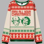 May All Your Christmases Ugly Christmas Sweater
