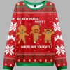My Butt Hurts What Where Are You Guys Ugly Christmas Sweater 2