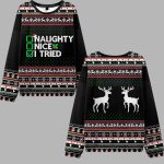 Naughty Nice I Tried Ugly Christmas Sweater