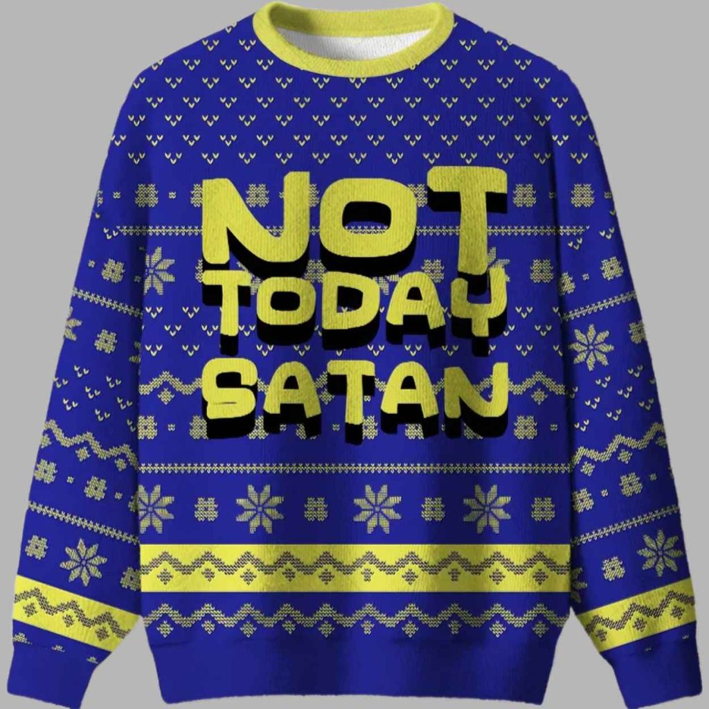 Not Today Festive Satan Ugly Christmas Sweater 3 Not Today Festive Satan Ugly Christmas Sweater 3