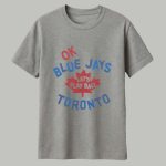 OK Blue Jays Let's Play Ball Shirt