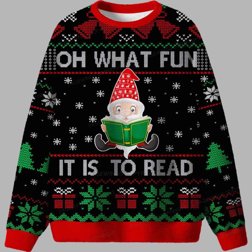 Oh What Fun It Is To Read Ugly Christmas Sweater 2 Oh What Fun It Is To Read Ugly Christmas Sweater 2
