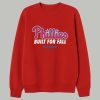Phillies Built For Fall Postseason 2025 Shirt 3
