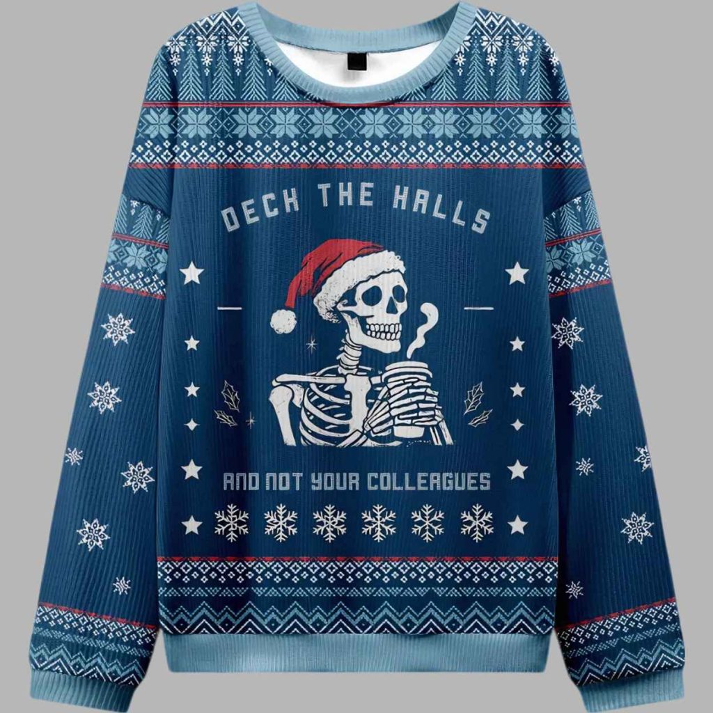 Skull Deck the Halls and Not Your Colleagues Ugly Christmas Sweater 2