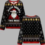 This Is Mess Ugly Christmas Sweater