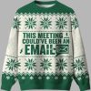 This Meeting Could’ve Been An Email Ugly Christmas Sweater 4 This Meeting Could've Been An Email Ugly Christmas Sweater 2