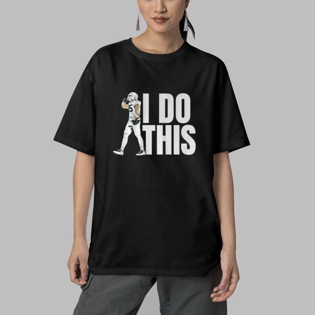 Tucker Kraft I Do This Shirt 5 Tucker Kraft I Do This Shirt 5