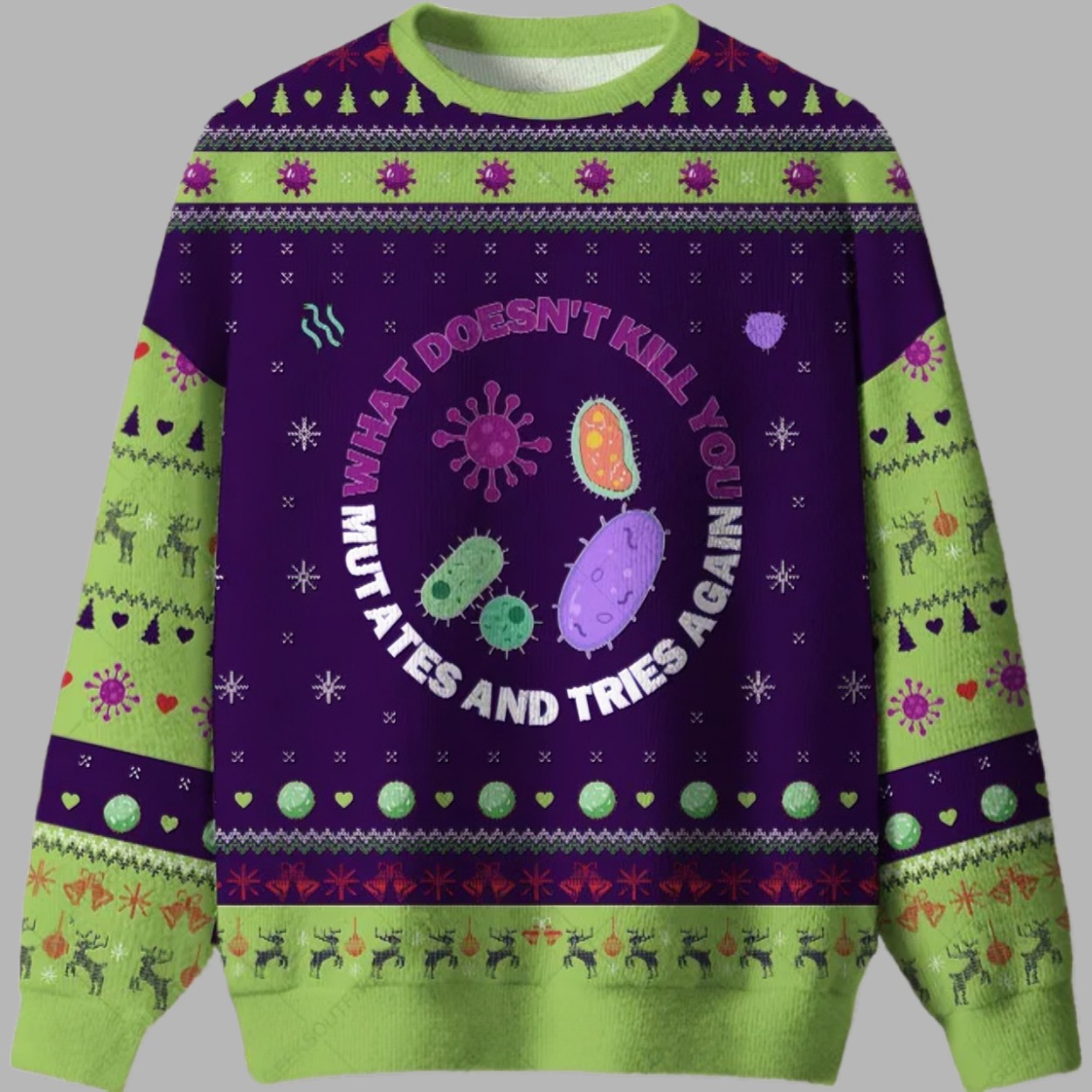 What doesn't kill you mutates and tries again Science Ugly Christmas Sweater 2 What doesnt kill you mutates and tries again Science Ugly Christmas Sweater 3