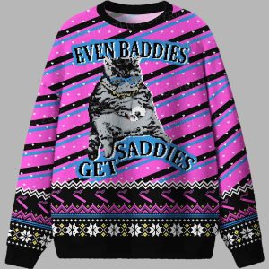 Even Baddies Get Saddies Ugly Christmas Sweater 2