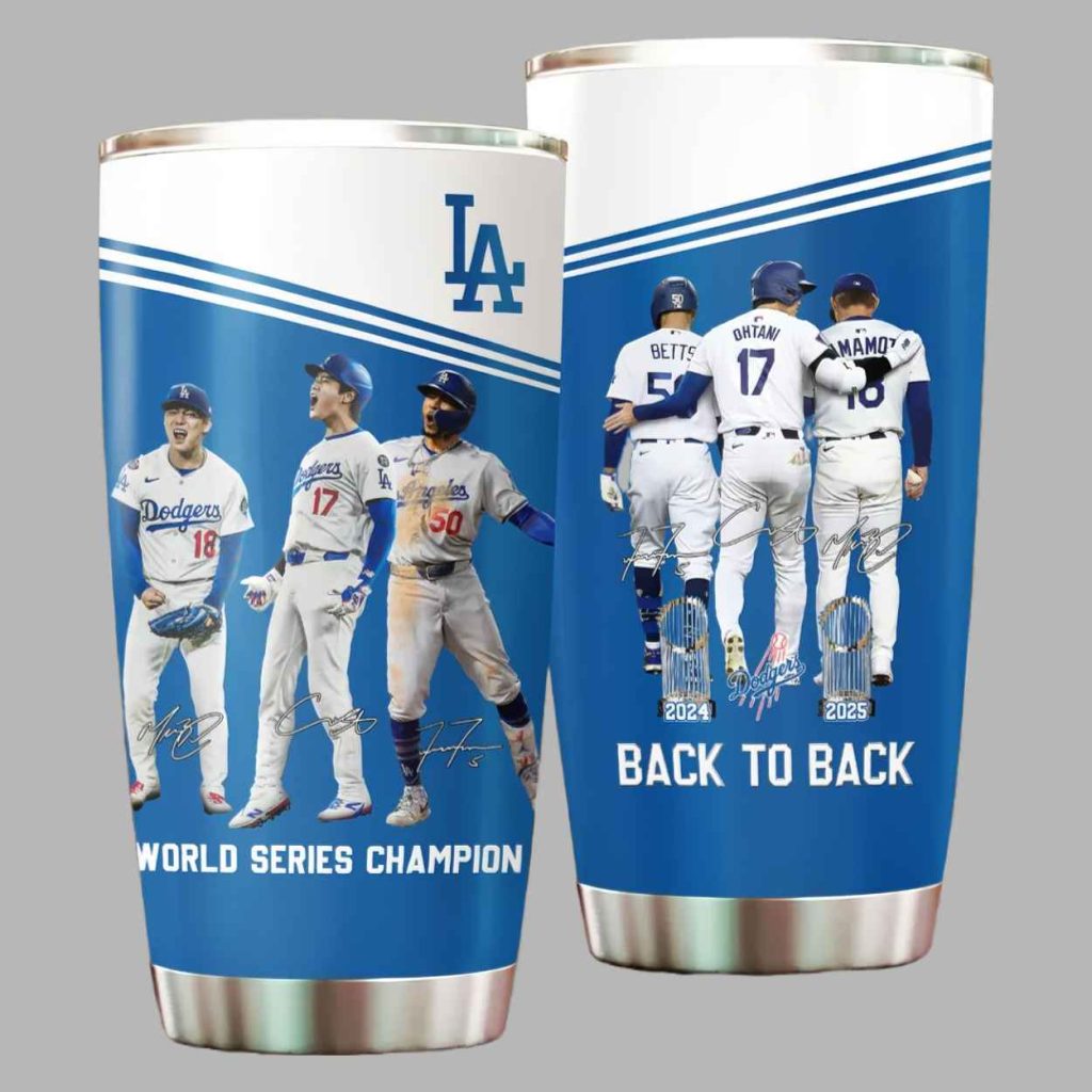 Dodgers World Series 2025 Back To Back Tumbler 3 Dodgers World Series 2025 Back To Back Tumbler 3