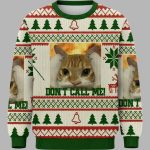 Don't Call Me Christmas Ugly Sweater