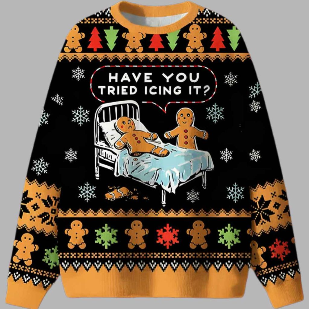 Have You Tried Icing It Ugly Christmas Sweater 2