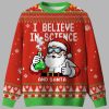 I Believe in Science and Santa Ugly Christmas Sweater 1