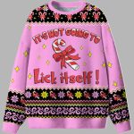 It's Not Going To Lick Itself Ugly Christmas Sweater