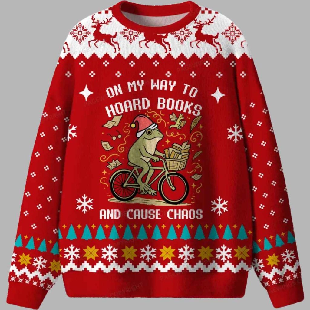 On My Way To Hoard Books And Cause Chaos Ugly Christmas Sweater 2